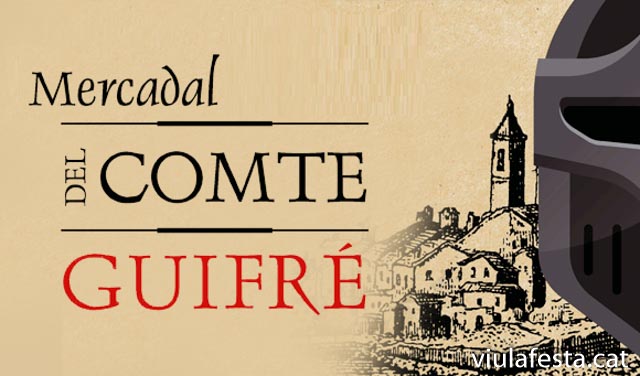 Un any més, torna el Mercadal del Comte Guifré a Ripoll, un singular esdeveniment que com sempre, aplega diferents activitats obertes a la participació de tota la família