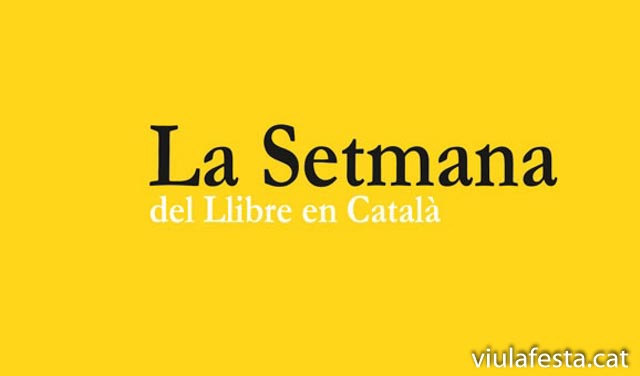 La Setmana del Llibre en Català és un esdeveniment cultural d'importància té com a objectiu principal fomentar la lectura en català
