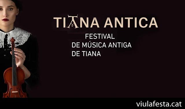 El Festival de Música Antiga de Tiana és una veritable celebració de la riquesa cultural i musical de la comarca del Maresme,