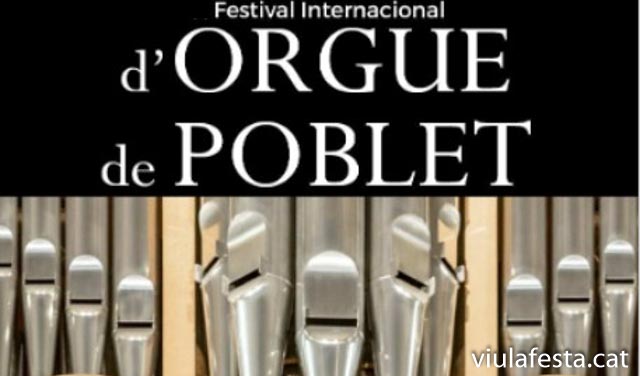 El Festival Internacional d'Orgue de Poblet és un esdeveniment musical de gran prestigi que se celebra anualment al Monestir de Poblet, un dels centres espirituals i patrimonials més importants de Catalunya