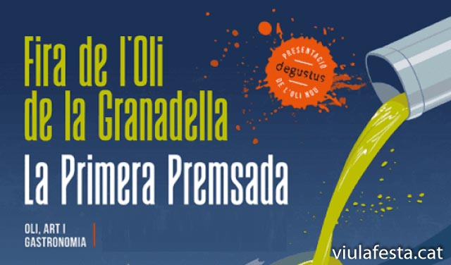 La Fira de l'Oli de la Granadella és una de les cites més importants del calendari a la comarca de les Garrigues, dedicada a la promoció de l'oli d'oliva verge extra