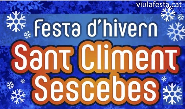 La Festa Major d’hivern de Sant Climent Sescebes és una de les celebracions més esperades d’aquest municipi de l’Alt Empordà, que se celebra al voltant del dia de Sant Climent, el 23 de novembre