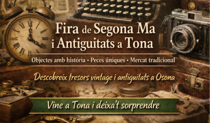 Fira de Segona Mà i Antiguitats a Tona, mercat amb història a Osona